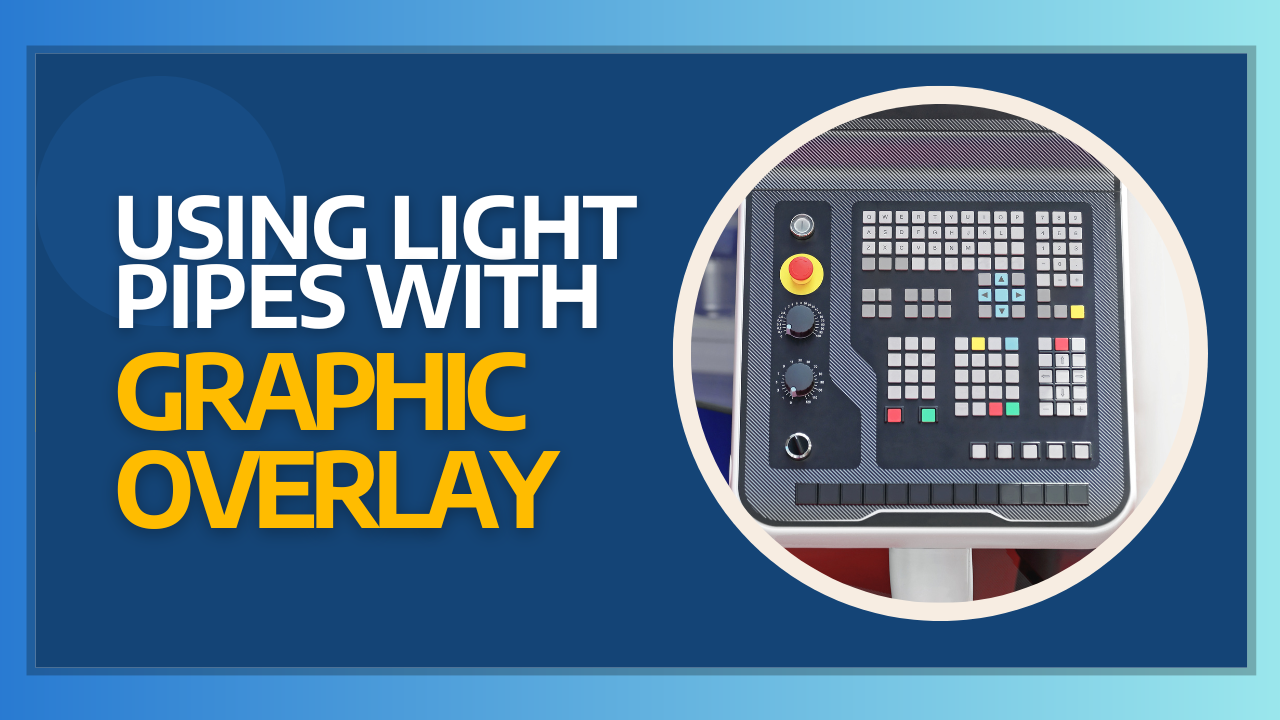 Using Light Pipes with Graphic Overlay Thumbnail